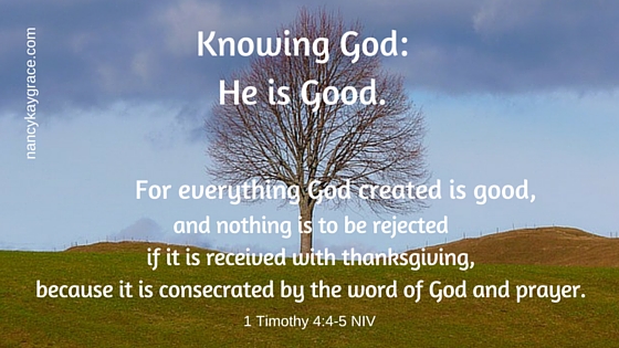 Knowing God is Good
