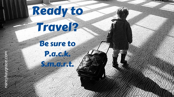 Ready to Travel? Be sure to Pack Smart