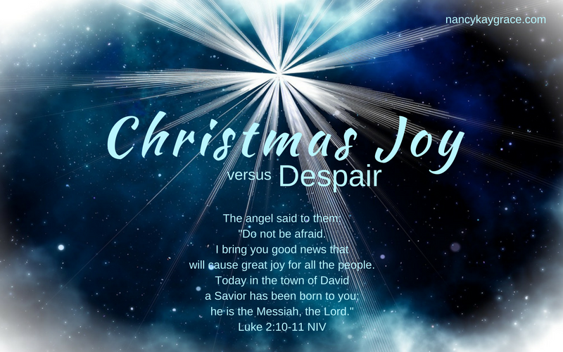 Christmas Joy Versus Despairing