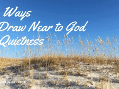 Draw Near to God in quietness