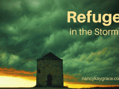 Refuge in the Storms
