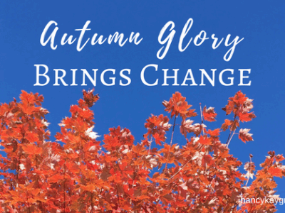 Autumn Glory brings change