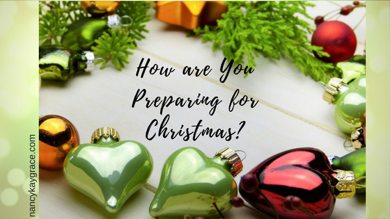 How are You Preparing for Christmas?