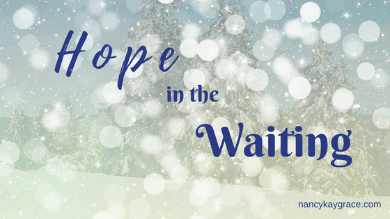 Hope in the waiting