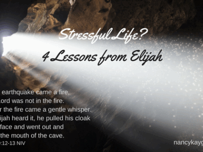 Stressful Life? 4 Lessons from Elijah