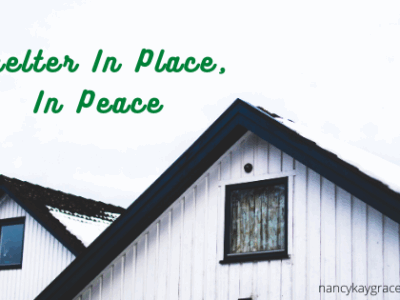 Shelter in Place, In Peace