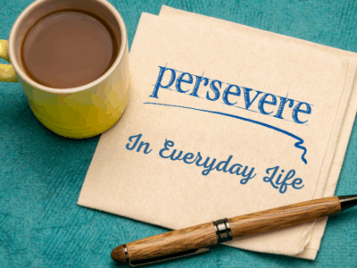 Persevere in Everyday Life