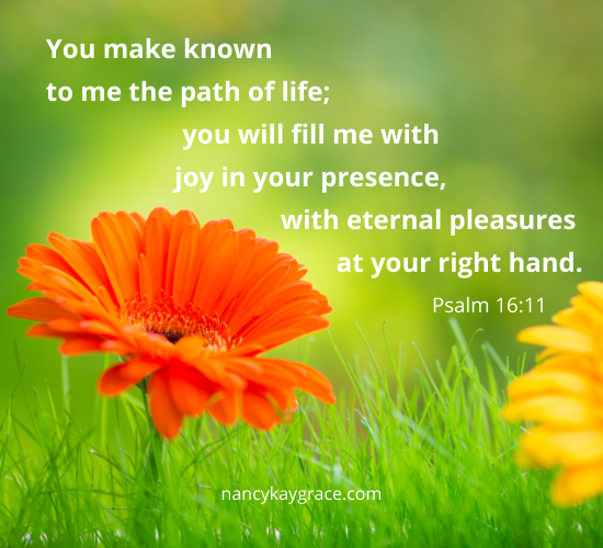 flowers joy Psalm 16:11