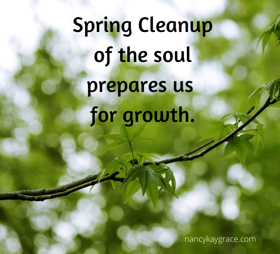 Spring cleanup of the soul