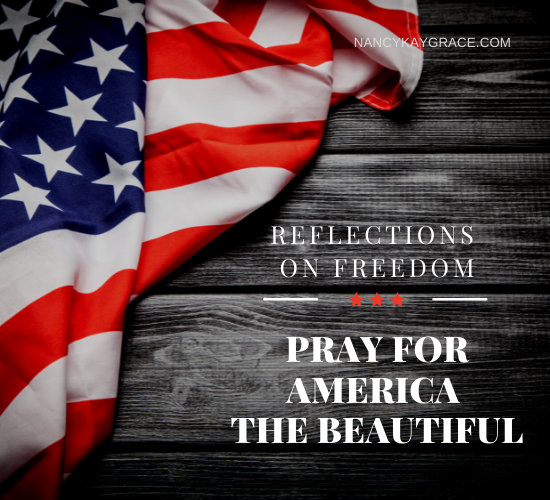 Reflections of Freedom: Pray for America