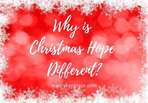Why is Christmas Hope Different?