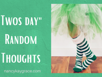 Twos Day Random Thoughts