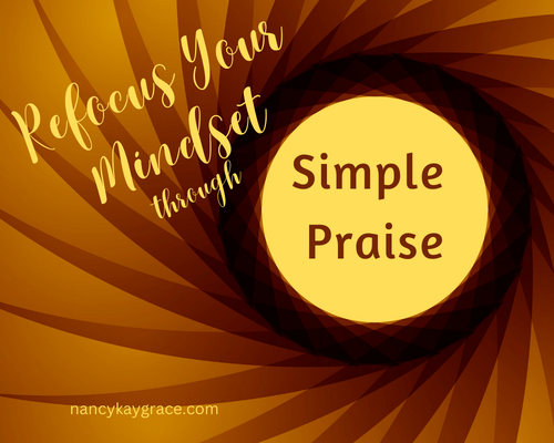 refocus through praise