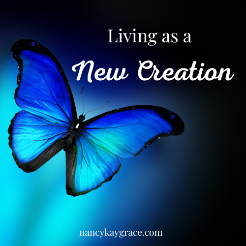 Living as a new creation