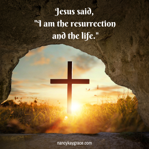 Jesus said I am the resurrection 