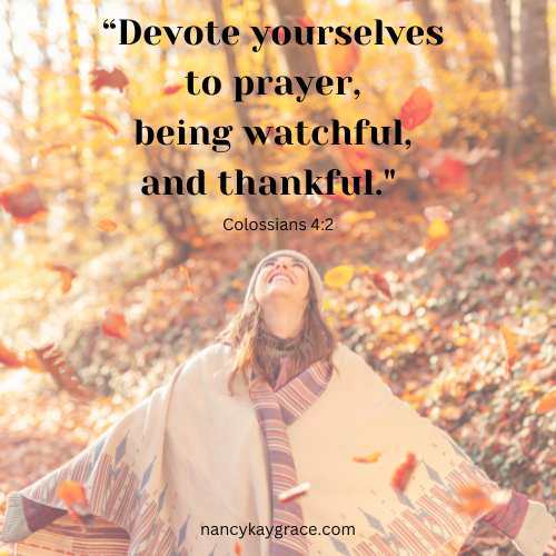 be watchful and thankful Colossians 4:2