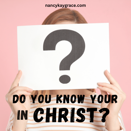 Do You Know Your Identity in Christ?