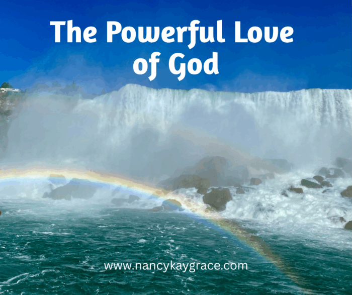The Powerful Love of God
